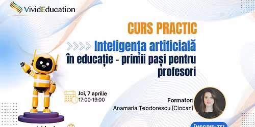 Curs practic online \u201eInteligen\u021ba artificial\u0103 \u00een educa\u021bie - primii pa\u0219i pentru profesori\u201d