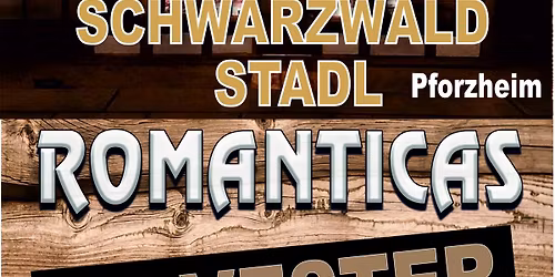 SILVESTERPARTY mit ROMANTICAS im SCHWARZWALD-STADL