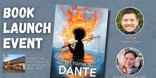 Book Launch Event - His Name is Dante by Justun Chan