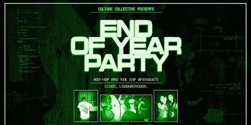 END OF YEAR PARTY! - CULTURE COLLECTIVE