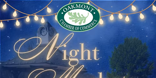 Night Markets in Oakmont!