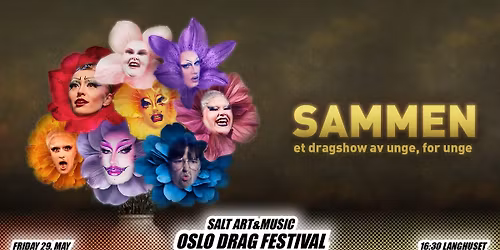 "SAMMEN" - Oslo Drag Festival 2026