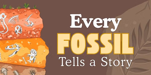 Every Fossil Tells a Story