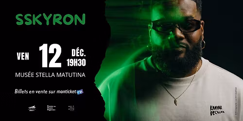 SSKYRON en CONCERT au Mus\u00e9e Stella Matutina