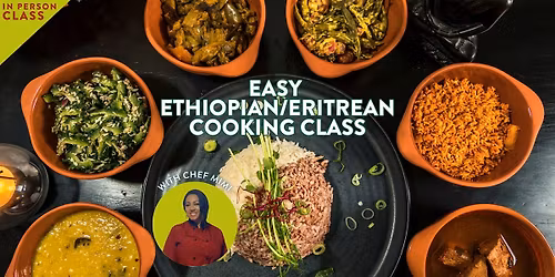 Easy Ethiopian\/Eritrean Cooking Class