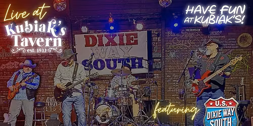 Dixie Way South DEBUTS at Kubiak's!