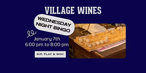 Village Wines Wednesday Night Bingo