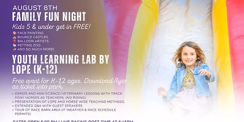 Family Fun Night at Retama Park & Lope Event
