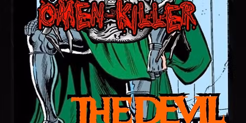 Thorr-Axe, \u00d6men-Killer, The Devil Let Us