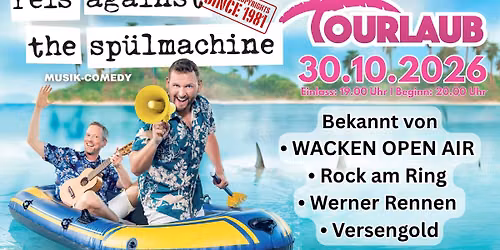 Reis Against The Sp\u00fclmachine \u2013 Tourlaub