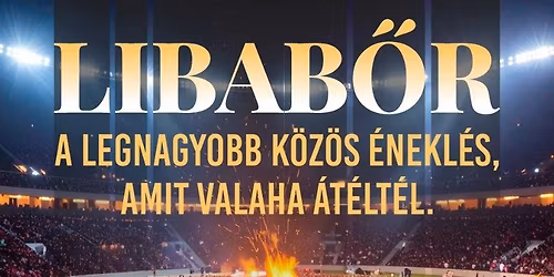 Libab\u0151r - A Szentiv\u00e1n\u00e9j \u00e9jszak\u00e1j\u00e1n egyetlen k\u00f6z\u00f6s hang lesz\u00fcnk...