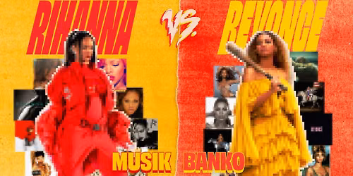 RIHANNA VS. BEYONC\u00c9: MUSIKBANKO + EFTERFEST