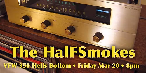 The HalFSmokes First Friday at Hells Bottom 5\/1