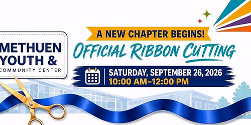 Methuen Youth & Community Center Grand Opening & Ribbon Cutting