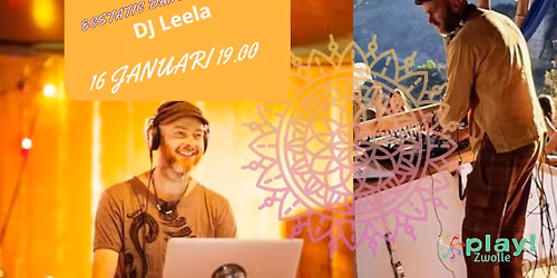 PLAY! Zwolle Ecstatic Dance met DJ Leela
