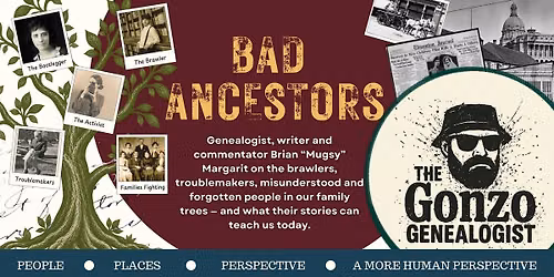 Speaker Series: Bad Ancestors: Owning Your Family's History