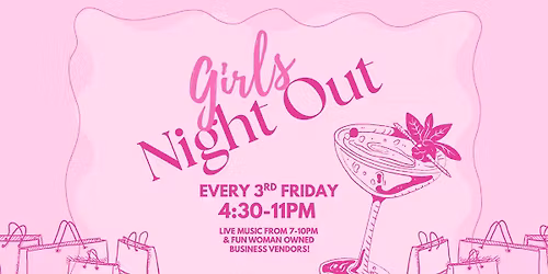 Girls Night Out! (GNO) 