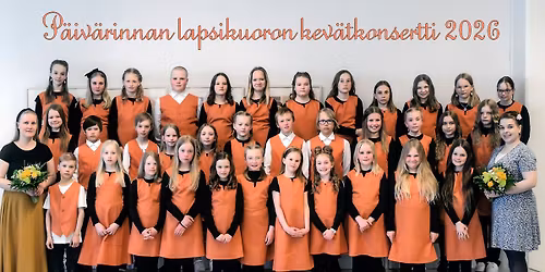 P\u00e4iv\u00e4rinnan lapsikuoron kev\u00e4tkonsertti 2026