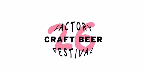 Factory Craft Beer Festival 2026
