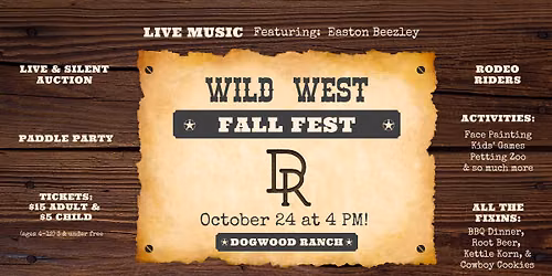 Wild West Fall Fest at Dogwood Ranch