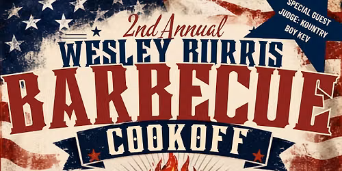 2nd Annual Wesley Burris Barbeque Cook-Off