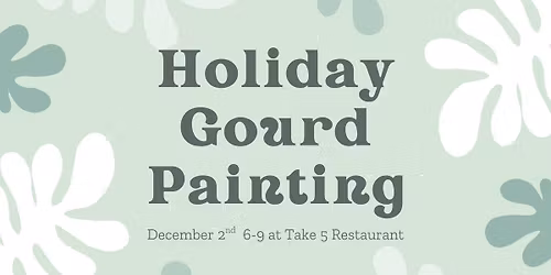 Holiday Gourd Painting 