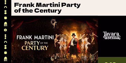 Frank Martini Party of the Century 9.10. | Tavara-asema