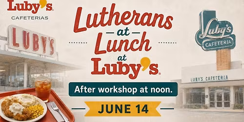 Lutherans at Lunch
