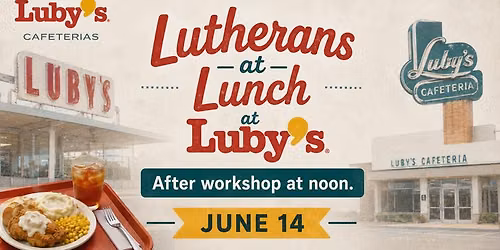 Lutherans at Lunch
