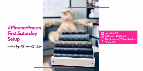 #PlannerPause: First Saturday Setup