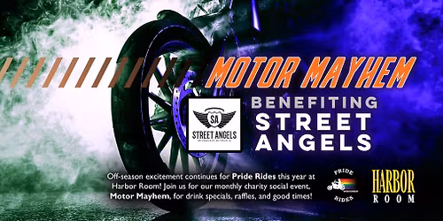 PRW Presents Motor Mayhem Benefiting: Street Angels