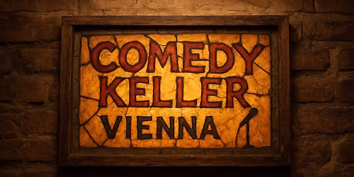 Comedy Keller | Vienna's Funniest English Stand-Up Comedy Show