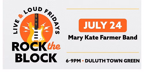 Rock The Block: Live & Loud Fridays Ft. Mary Kate Farmer Band
