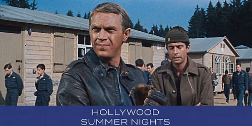The Great Escape (1963) | Hollywood Summer Nights