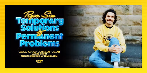 Ryan Sim | Temporary Solutions To Permanent Problems