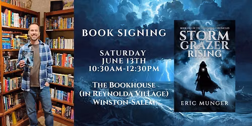 Storm Grazer Rising Book Signing - The Bookhouse, Winston-Salem, NC
