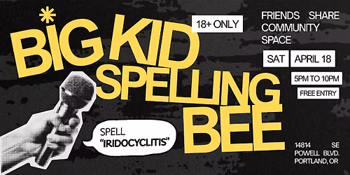 Big Kid Spelling Bee (Ages 18+)