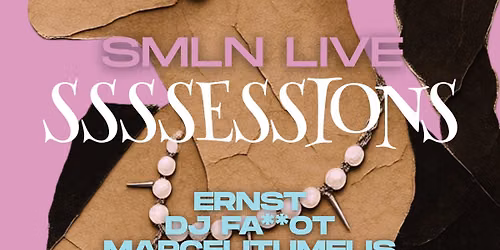 SMLN LIVE x SSSSESSIONS: SCHISSMA RESIDENTS