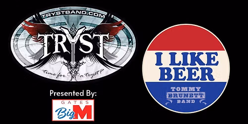 TrYsT with very special guest The Tommy Brunett Band