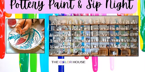 Pottery Paint & Sip Night