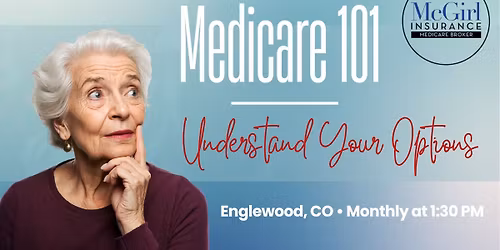 Medicare 101 Workshop in Englewood, CO | Free Educational Session
