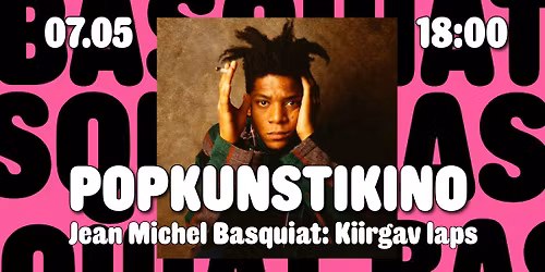 Popkunstikino: Jean-Michel Basquiat: Kiirgav laps
