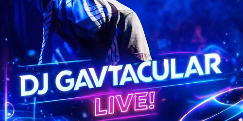 \ud83c\udfa7 DJ GAVTACULAR LIVE! \ud83c\udfa7 @Grateful Shed (Wisconsin Dells)