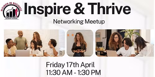 Inspire & Thrive Networking meetup