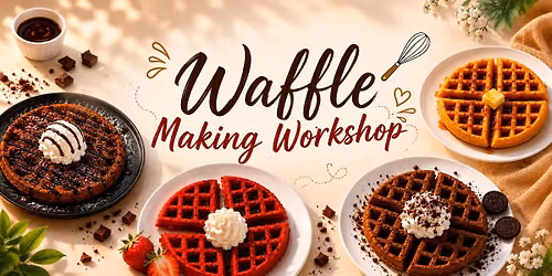 Waffle Making Workshop