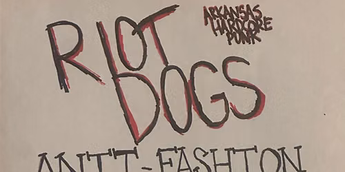 Riot Dogs (AR) \/\/ Hotrails \/\/ Anti-Fashion