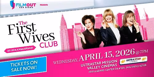 The First Wives Club - 30th Anniversary
