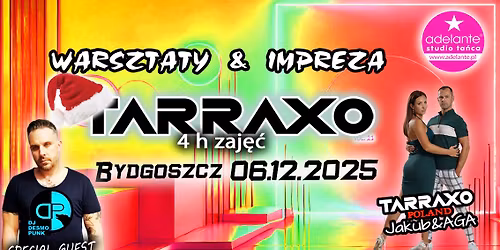 Tarraxo w Bydgoszczy 06.12.2025r.