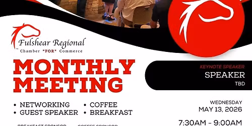 Fulshear Regional Chamber FOR Commerce: Monthly Membership Meeting