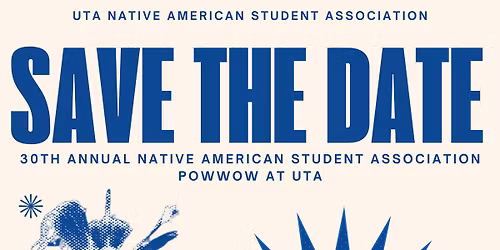 30th Annual Native American Student Association Powwow at UT Arlington 